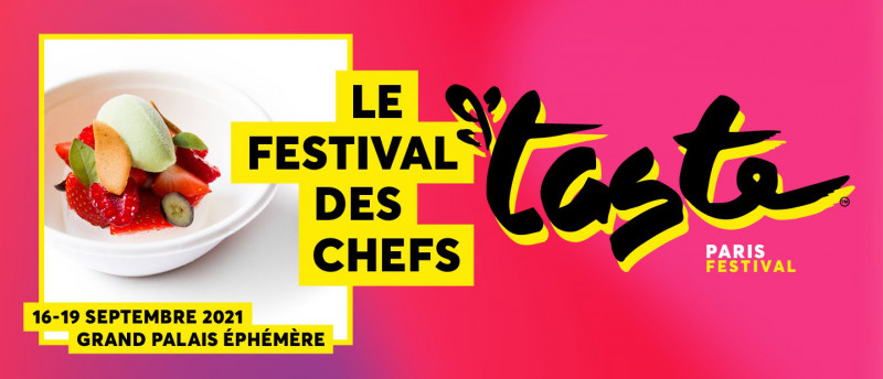 Taste of Paris - 16 au 19 septembre - Collège Culinaire de France