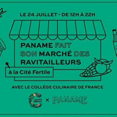 Marché des Ravitailleurs à Paris - 24 juillet - Collège Culinaire de France
