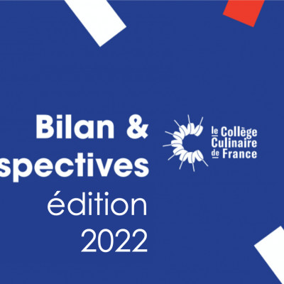 ASSEMBLÉE GÉNÉRALE 2022 - Collège Culinaire de France